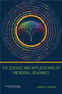 Science and Applications of Microbial Genomics