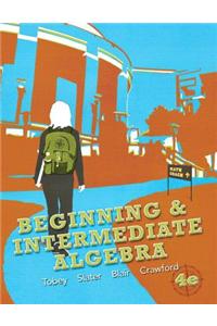 Beginning & Intermediate Algebra plus MyMathLab/MyStatLab -- Access Card Package