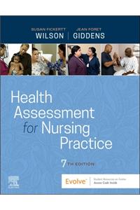 Health Assessment for Nursing Practice - E-Book