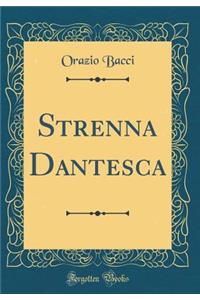 Strenna Dantesca (Classic Reprint)