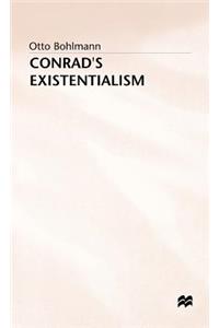 Conrad's Existentialism