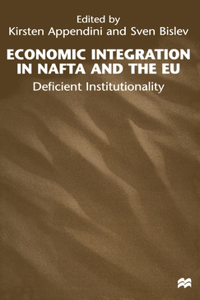 Economic Integration in NAFTA and the Eu
