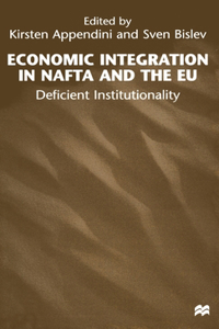 Economic Integration in NAFTA and the EU