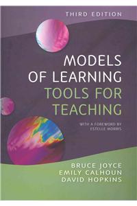 Models of Learning, Tools for Teaching