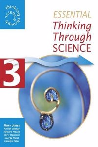 Essential Thinking Through Science