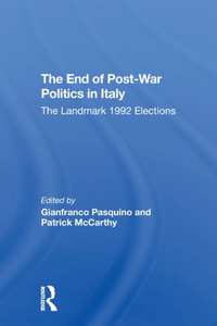 End of Post-War Politics in Italy
