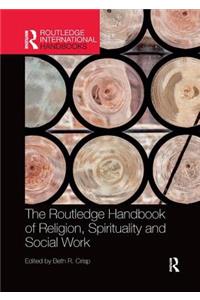 Routledge Handbook of Religion, Spirituality and Social Work