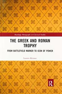 The Greek and Roman Trophy