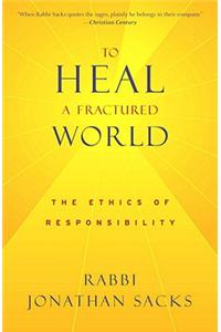 To Heal a Fractured World