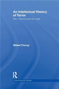 An Intellectual History of Terror