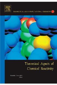 Theoretical Aspects of Chemical Reactivity