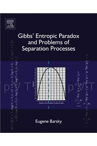 Gibbs' Entropic Paradox and Problems of Separation Processes