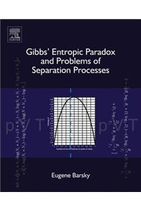 Gibbs' Entropic Paradox and Problems of Separation Processes