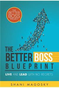 Better Boss Blueprint