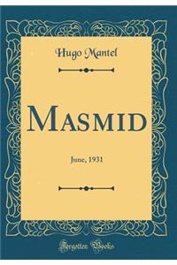 Masmid: June, 1931 (Classic Reprint)