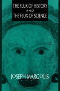 Flux of History and the Flux of Science