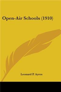 Open-Air Schools (1910)