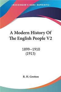 A Modern History Of The English People V2