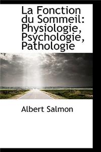 La Fonction du Sommeil