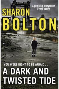 A Dark and Twisted Tide, A