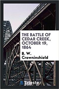 The Battle of Cedar Creek, October 19, 1864