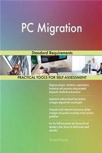 PC Migration Standard Requirements
