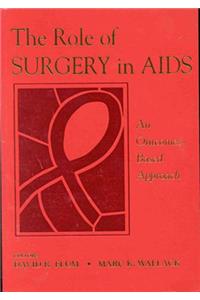 The Role of Surgery in AIDS: An Outcomes-based Approach