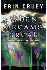 When Dreams Break