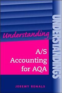 Understanding A/S Accounting for AQA (Understandings)