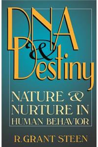 DNA and Destiny