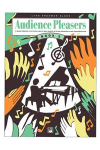 Audience Pleasers, Book 2