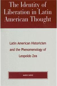 Identity of Liberation in Latin American Thought