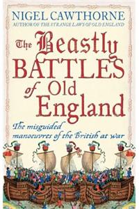 Beastly Battles Of Old England