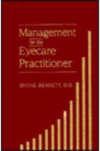 Management for the Eyecare Practitioner