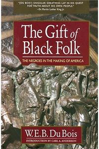 Gift of Black Folk