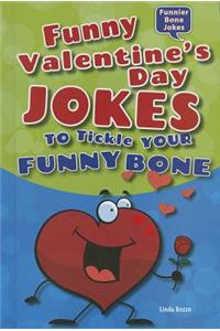 Funny Valentine's Day Jokes to Tickle Your Funny Bone