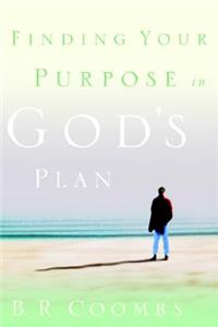 Finding Your Purpose in God's Plan