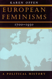 European Feminisms, 1700-1950