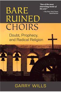 Bare Ruined Choirs