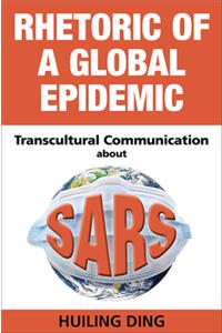 Rhetoric of a Global Epidemic