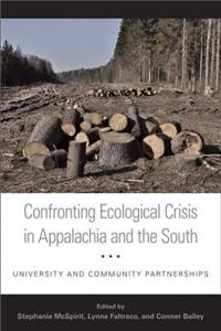 Confronting Ecological Crisis in Appalachia and the South