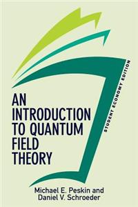 An Introduction To Quantum Field Theory, Student Economy Edition