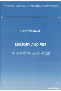 Memory and Fire