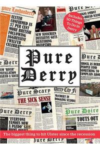 Pure Derry