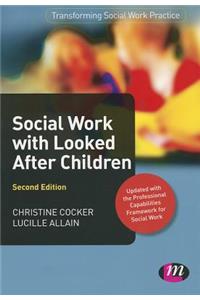 Social Work with Looked After Children