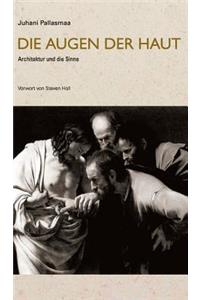 Die Augen der Haut
