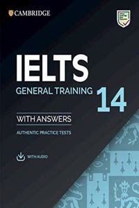 Cambridge Ielts 14 General Training Student's Book with Answers with Audio India