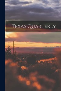 Texas Quarterly