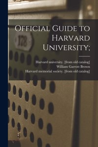 Official Guide to Harvard University;