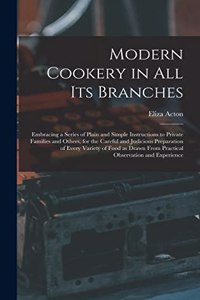 Modern Cookery in all its Branches